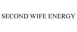 second wife energy