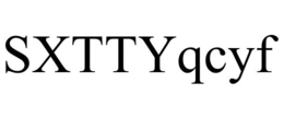 sxttyqcyf