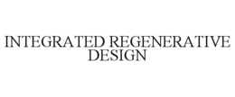 integrated regenerative design
