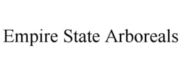 empire state arboreals