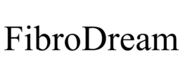 fibrodream