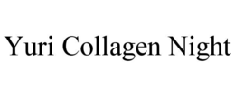 yuri collagen night