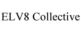 elv8 collective