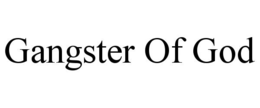 gangster of god