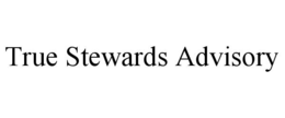 true stewards advisory
