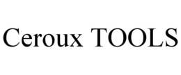 ceroux tools