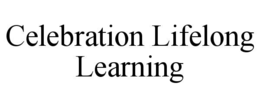 celebration lifelong learning