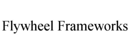 flywheel frameworks