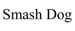 smash dog