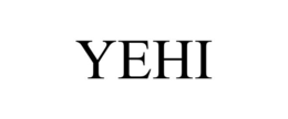 yehi