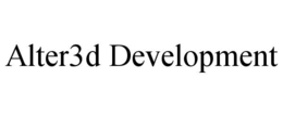 alter3d development