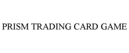 prism trading card game
