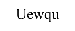 uewqu