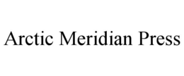 arctic meridian press