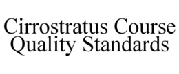 cirrostratus course quality standards