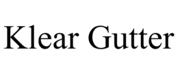 klear gutter