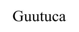 guutuca