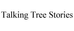 talking tree stories