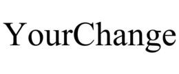 yourchange