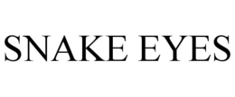 snake eyes