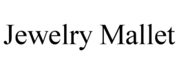 jewelry mallet