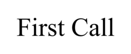 first call