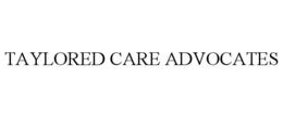 taylored care advocates