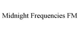 midnight frequencies fm