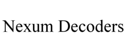 nexum decoders