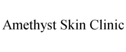 amethyst skin clinic