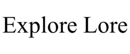 explore lore