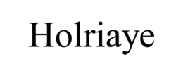 holriaye