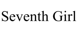 seventh girl