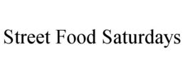 street food saturdays
