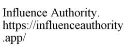 influence authority.       https://influenceauthority.app/