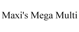 maxi's mega multi
