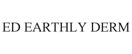 ed earthly derm