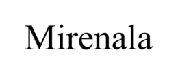 mirenala
