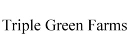 triple green farms