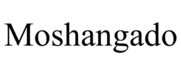 moshangado