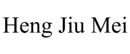heng jiu mei