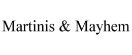 martinis & mayhem