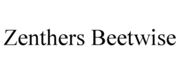 zenthers beetwise