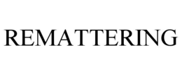 remattering