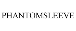 phantomsleeve