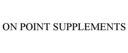 on point supplements