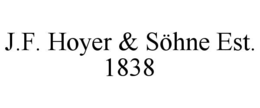j.f. hoyer & sÖhne est. 1838