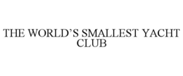 the world’s smallest yacht club