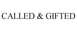 called & gifted