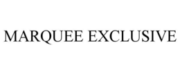 marquee exclusive